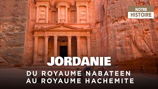Du royaume Nabatéen au royaume Hachémite