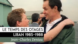 Le temps des otages - Liban 1985-1988