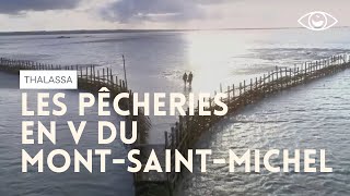 Les pêcheries en V du Mont-Saint-Michel