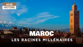 Maroc, les racines d'une créativité millénaire