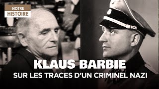Sur les traces de Klaus Barbie