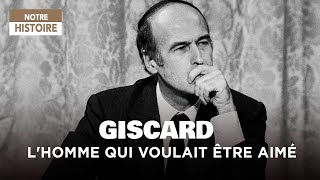 Valéry Giscard d’Estaing, l’homme qui voulait être aimé