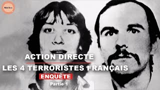 Documentaire Action Directe: le groupuscule qui ensanglante les années 80 | Partie 1