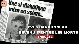 Affaire Dandonneau: Assurance sur la mort | Partie 1