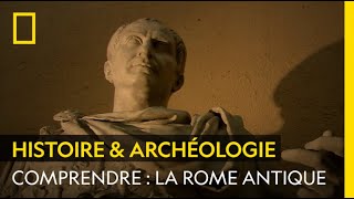 Documentaire Comprendre la Rome antique