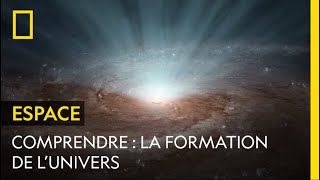 Comprendre la formation de l'univers