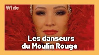 Dans les coulisses du Moulin Rouge
