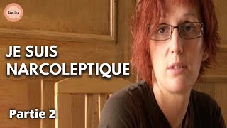 Je peux m’endormir à tout moment | Partie 2