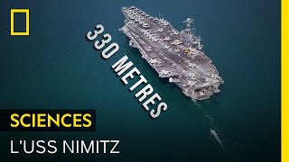 L'USS Nimitz, un porte-avions gigantesque de 100 000 tonnes