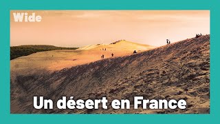 La plus haute dune d’Europe