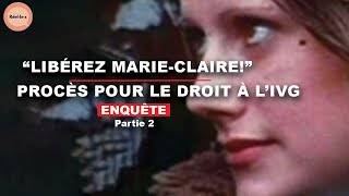 Le procès qui a renversé la loi contre l’avortement | Partie 2
