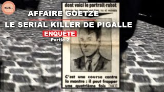 Documentaire Le serial killer de Pigalle | Partie 2