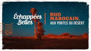 Le sud marocain