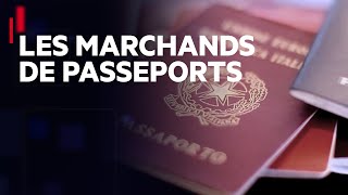 Les marchands de passeports