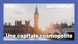 Londres : La ville qui rayonne