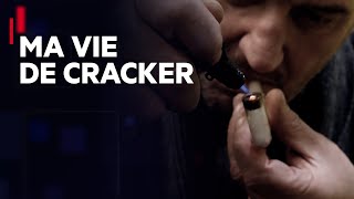 Documentaire Ma vie de cracker