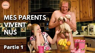 Documentaire Mes parents sont naturistes | Partie 1