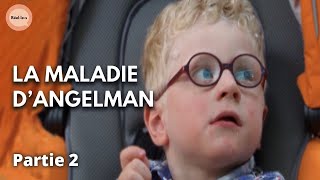 Mon enfant est atteint d'une maladie rare | Partie 2