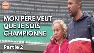 Mon père est aussi mon entraîneur | Partie 2