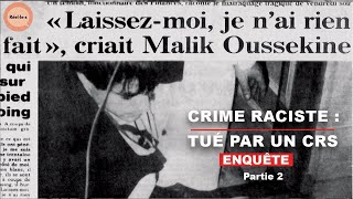 Un adolescent tué par un CRS | Partie 2