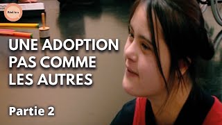 Documentaire Une adoption pas comme les autres | Partie 2