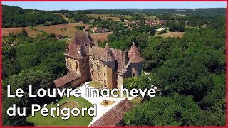 Château de Lanquais : le Louvre inachevé du Périgord