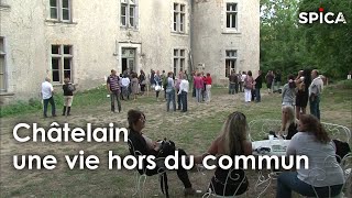 Chatelain, une vie hors du commun