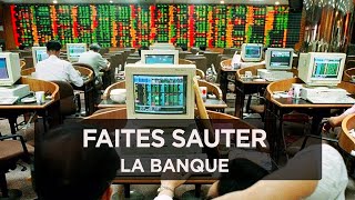 Documentaire Faites sauter la banque – Crise économique asiatique 1997