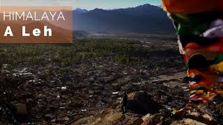 Himalaya – A Leh, capitale du Ladakh