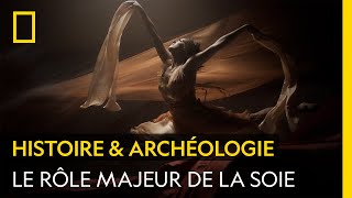 Documentaire La soie a joué un rôle insoupçonné dans l’Histoire