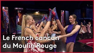 Documentaire Le French cancan du Moulin Rouge