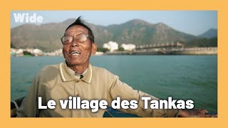 Le dernier village authentique de pêcheurs d'Hong Kong