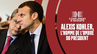 Alexis Kohler, l'homme de l'ombre du Président