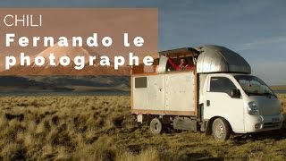 Documentaire Chili – Fernando le photographe