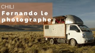 Chili - Fernando le photographe