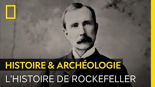 Documentaire Comment Rockefeller s’est-il enrichi ?