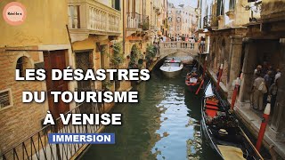 Comment le tourisme a détruit Venise