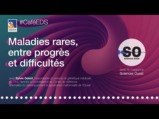 Maladies rares, entre progrès et difficultés