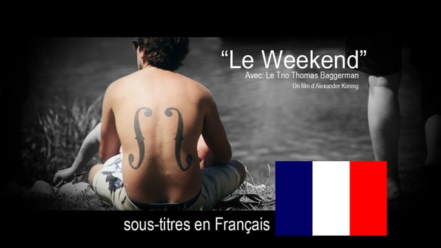 Documentaire Le Weekend
