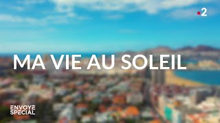 Ma vie au soleil