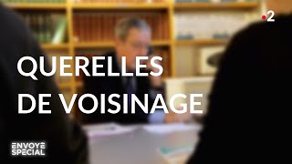 Documentaire Querelles de voisinage