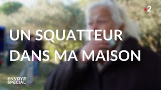 Un squatteur dans ma maison