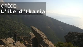 Grèce – L’île d’Ikaria