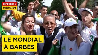 La Coupe du Monde vue de Barbès