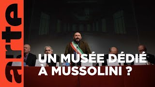 Le maire, Mussolini et le musée