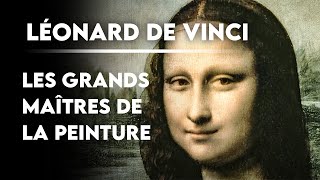 Documentaire Léonard De Vinci – Les Grands Maîtres de la Peinture