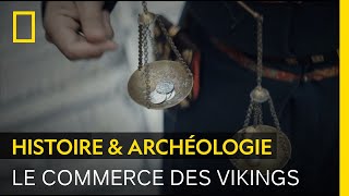 Documentaire Les Vikings ont voyagé très loin à l’est pour faire affaire avec les marchands arabes