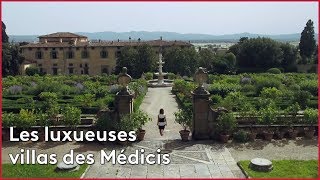 Les luxueuses villas des Médicis