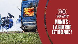 Documentaire Manifs : la guerre est déclarée ?