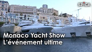 Documentaire Monaco Yacht Show : le rendez-vous ultra luxe